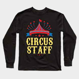 Circus Staff - Circus Party Ringmaster Long Sleeve T-Shirt